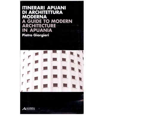 itinerari apuani di architettura moderna, alinea, 1989